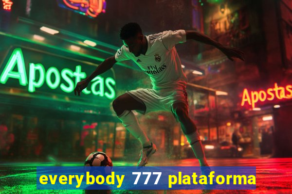 everybody 777 plataforma